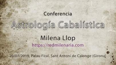 Conferencia de Astrocábala en Sant Antoni de Calonge el 20-07-2019 Conferencia de Astrocábala en Sant Antoni de Calonge el 20-07-2019